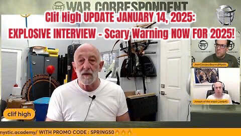 Clif High UPDATE JANUARY 14, 2025- EXPLOSIVE INTERVIEW - Scary Warning NOW FOR 2025!