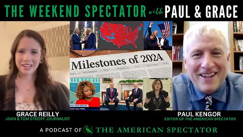 The Weekend Spectator Ep. 25: The Most Astonishing Political Events of 2024