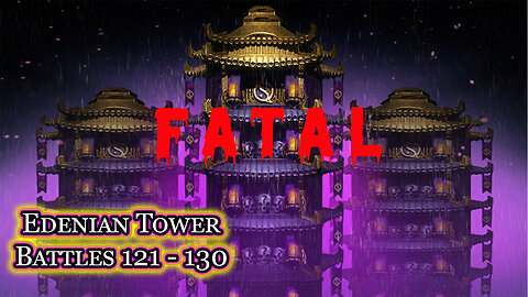 MK Mobile. Edenian Fatal Tower Battles 121 - 130