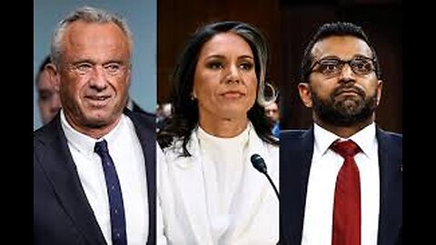 RFK jr., Tulsi Gabbard, Kash Patel