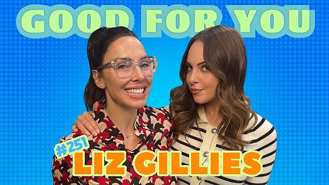 Liz Gillies & Whitney Cummings Want To Be Lesbians Who Learn They’re Sisters | Good For You | EP 251