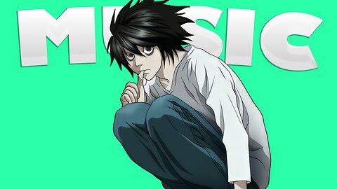 L'S MUSIС | DEATH NOTE MUSIC