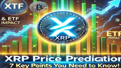 XRP Price Prediction & ETF Impact: 7 Key Points You Need to Know!