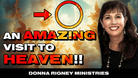A REVIVAL of Righteousness Is Coming! AMAZING visit to Heaven!!| Donna Rigney