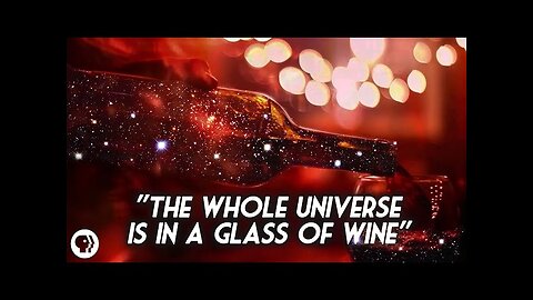 The Universe in a Glass of Wine (Richard Feynman Remixed)