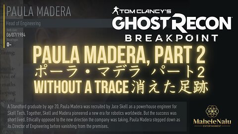 Breakpoint: Paula Madera, Part 2 ブレイクポイント: ポーラ・マデラ パート2