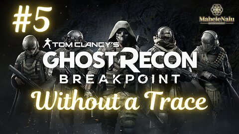 Ghost Recon Breakpoint - Without a Trace | No Commentary Walkthrough ゴーストリコン ブレイクポイント - ウィザウト・ア・トレイス | ノーコメント実演プレイ