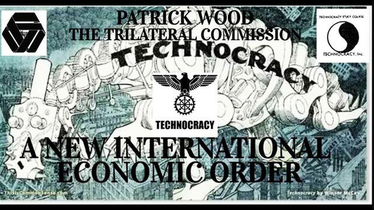 Patrick Wood: How the Technocrats Took Control of the Global Economy and World Governments