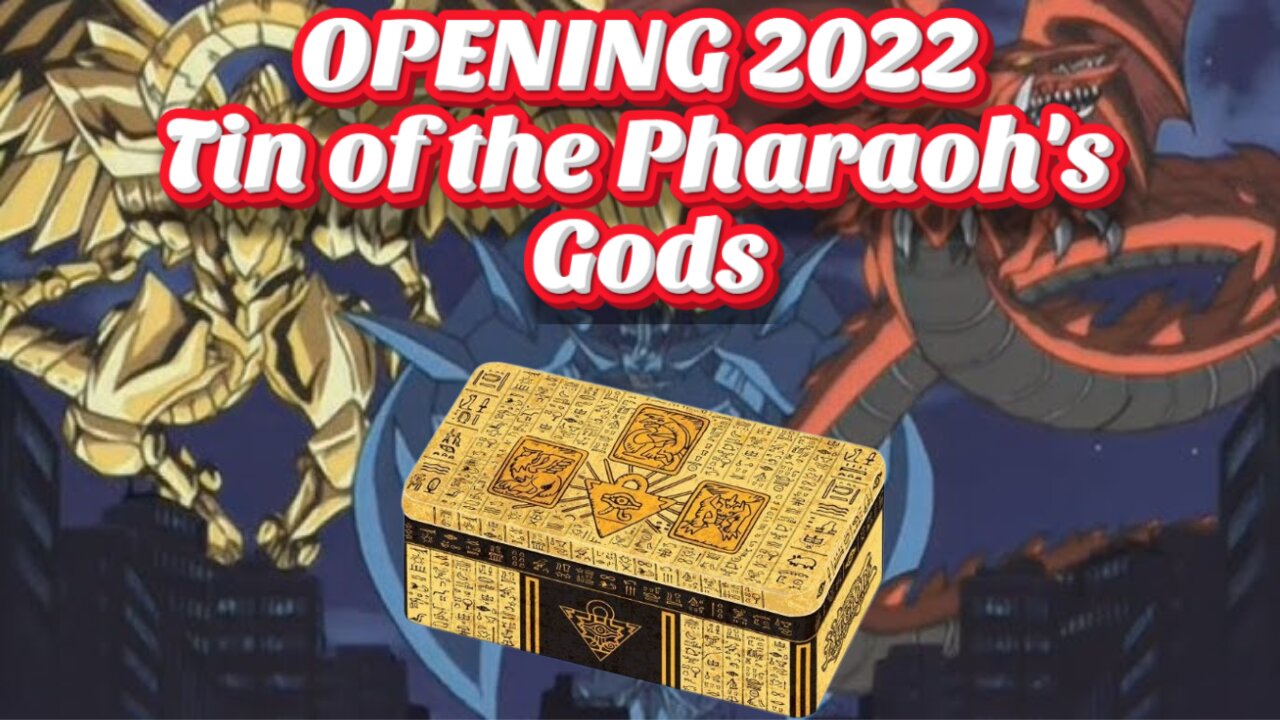 Opening Tin of the Pharaoh's Gods! (2022)