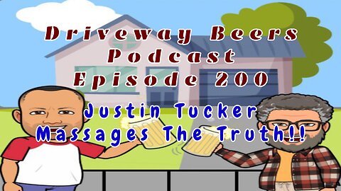 Justin Tucker Massages The Truth!! Our 200th Episode!!