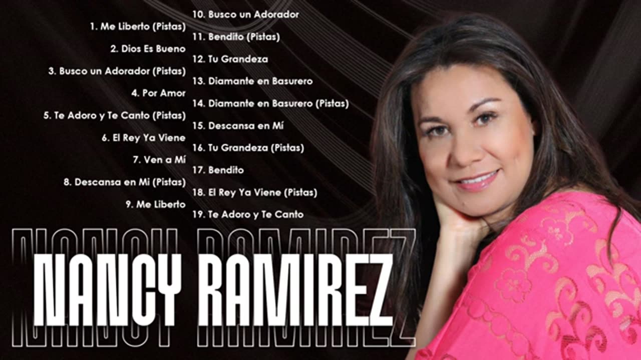 Nancy Ramírez Las Mejor Canciones Exitos Alabanza Musica Cristiana.