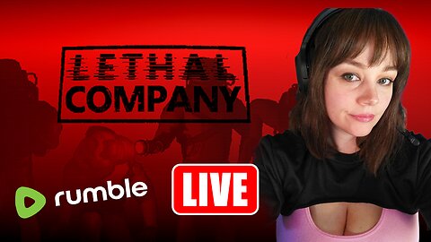 🔴 LIVE - Lethal Company with Frens