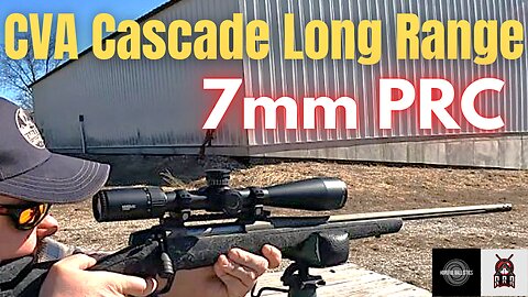 First time shooting a CVA Cascade and 7mm PRC!