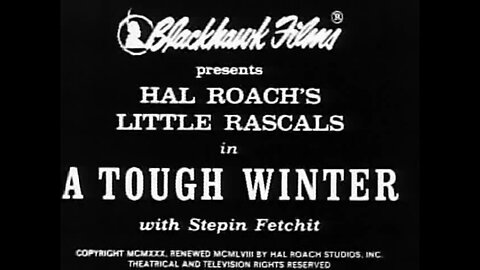 Little Rascals -"A Tough Winter"