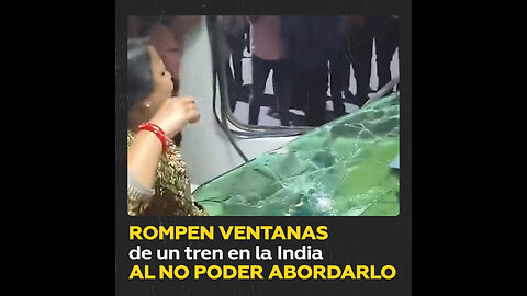 En la India atacan con piedras y rompen ventanas de un tren al no lograr abordarlo