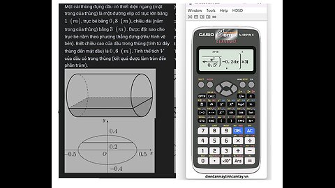 Toán 12: Thủ thuật CASIO: Một cái thùng đựng dầu có thiết diện ngang (mặt trong của thùng) là một