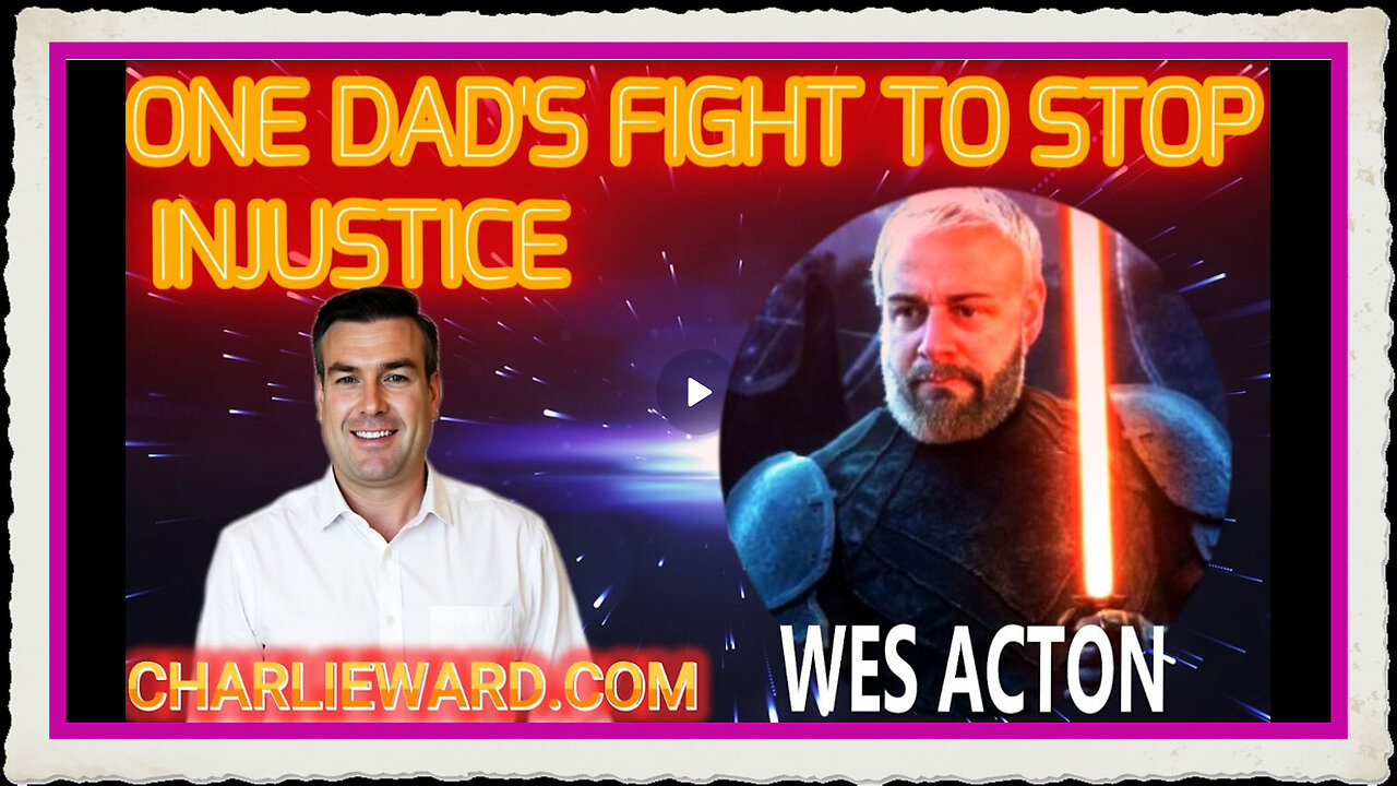 ONE DADS FIGHT TO STOP INJUSTICE WITH WES ACTON PAUL BROOKER