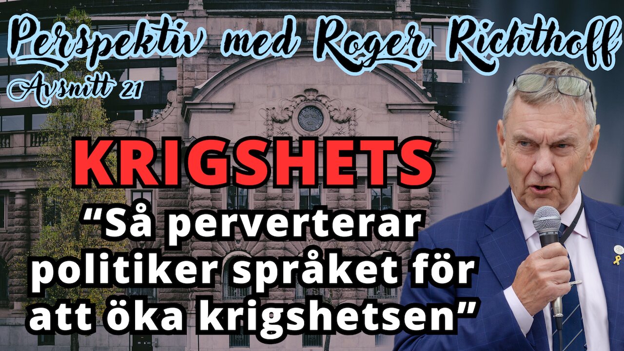 "Folk & försvar bjöd på mycket - bland annat korkade politiker" - Perspektiv med Roger Richthoff 21