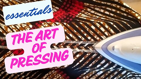 Pressing vs Ironing | How To Press Step-by-Step | Learn to Sew | Sewing 101 Essential Ep.2