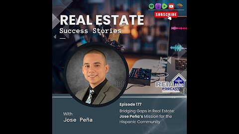 #177 Bridging Gaps in Real Estate: Jose Peña’s Mission for the Hispanic Community