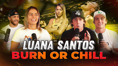 Luana Santos UFC Dance!! Rising UFC Star Luana Santos talks UFC 305 | Burn or Chill|