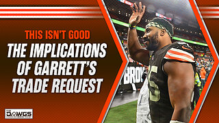 The Implications of Myles Garrett's Trade Request