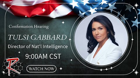 Director of Nat'l Intelligence Nominee Tulsi Gabbard Confirmation Hearing