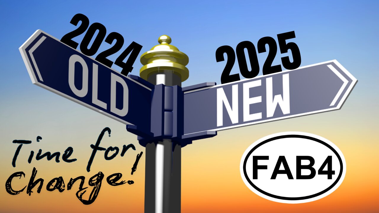 FAB 4: WE DID IT!! 2025 Is HERE! A New Horizon is Upon Us!!