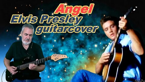 Angel - Elvis Presley - guitar cover