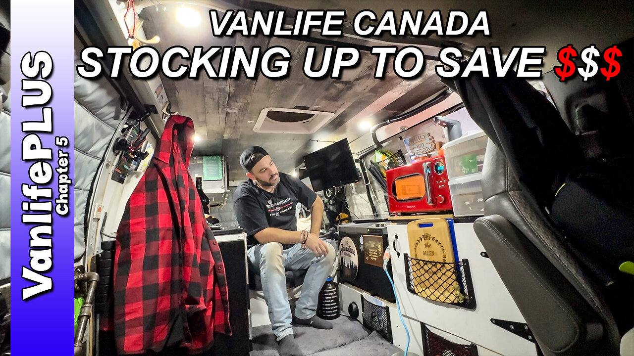 Winter Vanlife - Stocking up to Save $$ and an Unfortunate End