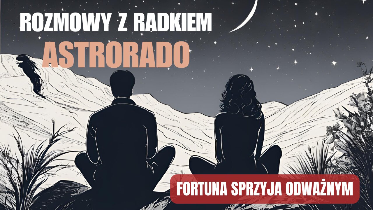 Fortuna sprzyja odważnym - Astrorado