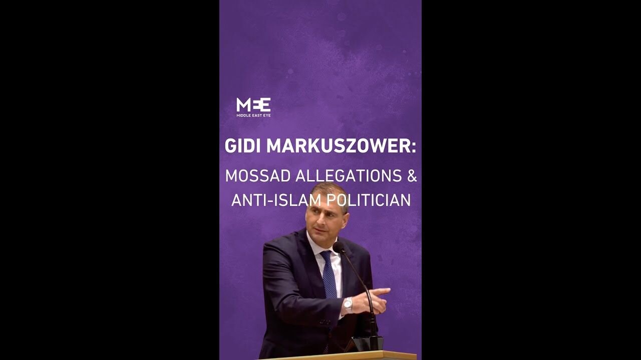 Markuszower: Mossad Allegations and Anti-Islam Stance in Dutch politics