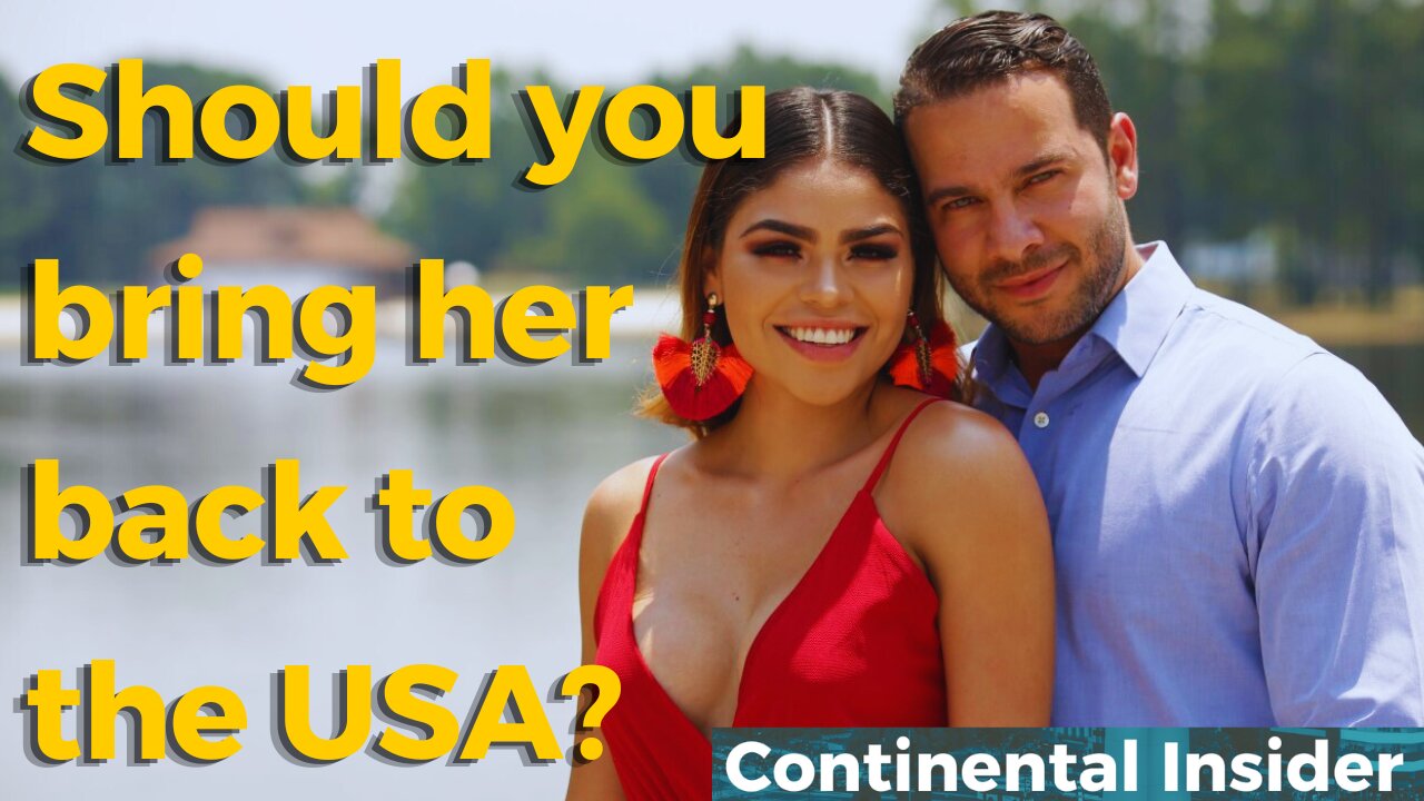 Should you bring your spouse back to the USA?