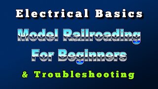 Electrical Theory & Troubleshooting For Beginners