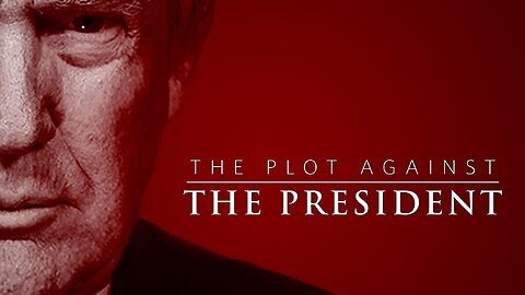 The Plot Against The President