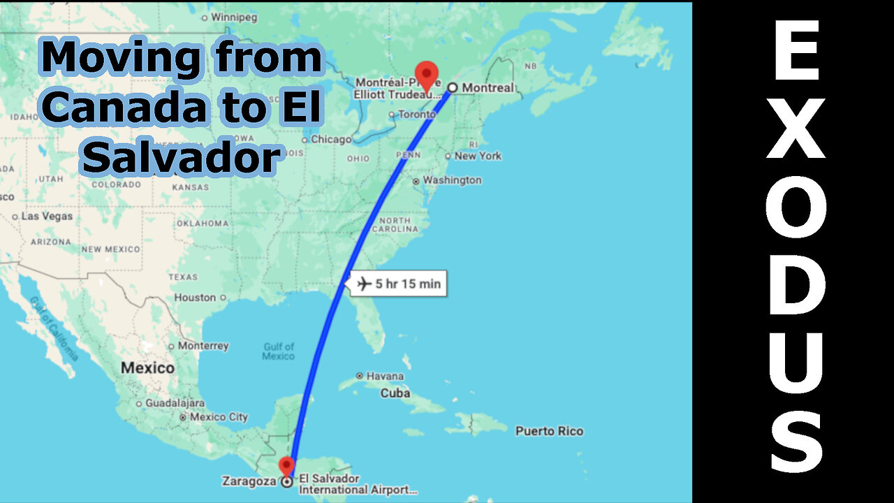 Exodus - Moving from Canada to El Salvador