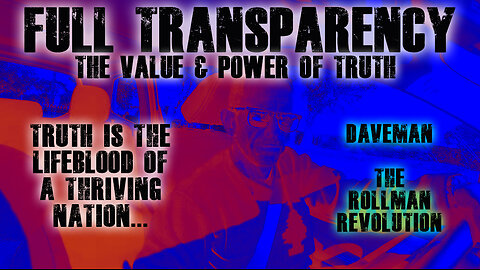 FULL TRANSPARENCY - The Demand of the American People