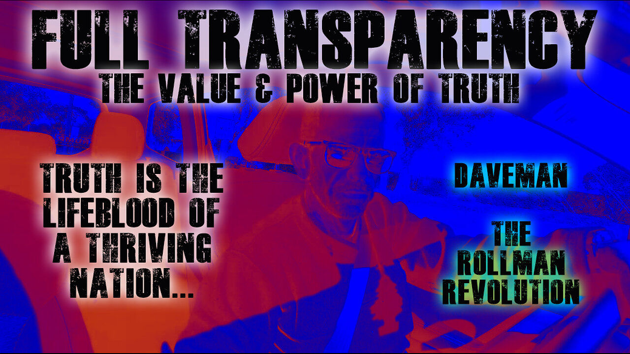 FULL TRANSPARENCY - The Demand of the American People