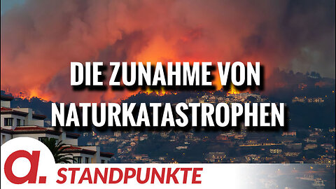 Die Zunahme von Naturkatastrophen | Von Sigrid Petersen