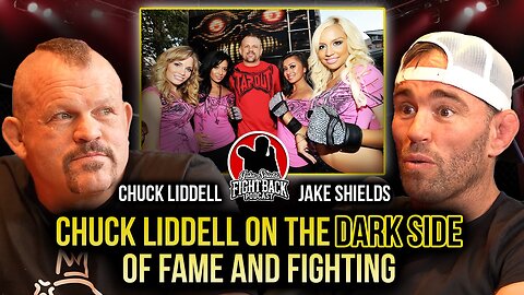 Chuck Liddell on the UFC, Street Fights, and Fame - Fight Back Ep. 50