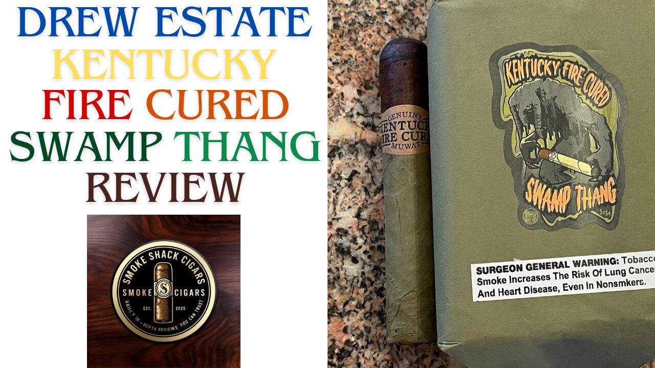 rew Estate Kentucky Fire Cured Swamp Thang Cigar Review: Smoky & Bold Flavor