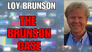 Loy Brunson Discuss Trump & The Brunson Case Updates