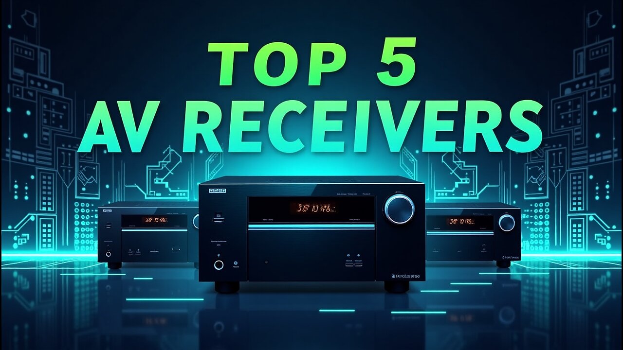 Top 5 Best AV Receivers of 2025 You CAN’T Miss!