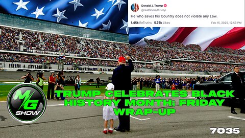 Trump Celebrates Black History Month; Friday Wrap-Up
