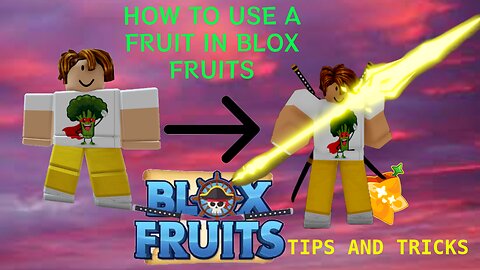 How to use a Fruit in BLOX FRUITS ROBLOX