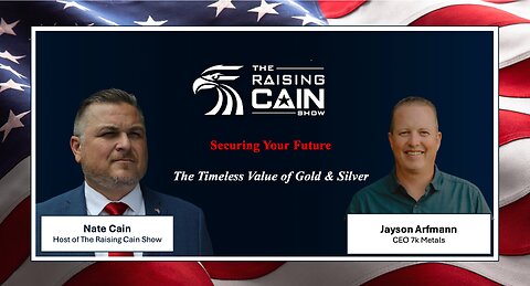 The Raising Cain Show: 💡 Securing Your Future: The Timeless Value of Gold & Silver💰