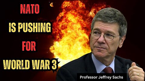 Prof. Jeffery Sachs REVEALS: Thousands of NATO Personnel Entered Ukraine to Fight Russia