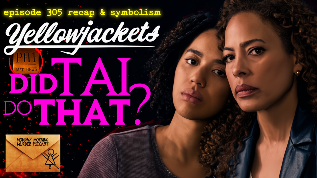 "Did Tai Do That?" Yellowjackets Season 3 Episode 5 Recap & Symbolism