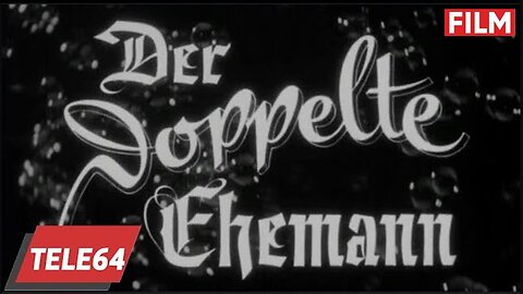 Der doppelte Ehemann 1955 mit Grethe Weiser