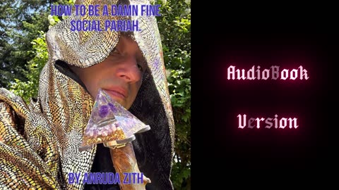 How to Be a Damn fine Social Pariah (AudiobookVersion)